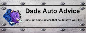 Dads Auto Advice